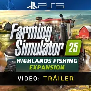 Farming Simulator 25: Highlands Fishing Expansion PS5 - Tráiler del Vídeo