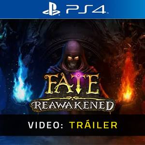 FATE: Reawakened PS4 - Tráiler de Video