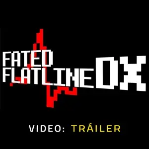 Fated Flatline DX - Tráiler de vídeo