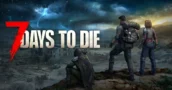 ¡Sobrevivientes, prepárense: 7 Days to Die V2.0 trae una actualización explosiva!
