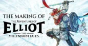 El making-of de The Adventures Of Elliot detalla sus mecánicas, progresión y la influencia de Mana
