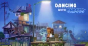 HumaNature presenta Dancing with Ghosts: un juego relajante para tiempos difíciles