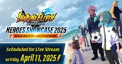 Avance Exclusivo: Inazuma Eleven: Victory Road 2025 – Especificaciones Finales y Presentación de Héroes Anunciadas!