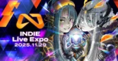 No Te Pierdas INDIE Live Expo Este Noviembre: La Mayor Exhibición Indie Hasta Ahora