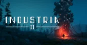 Industria 2 se Lanza Hoy Llevando el Survival Horror Metódico a PC