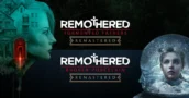 Remothered: Tormented Fathers y Broken Porcelain recibirán remasters en UE5