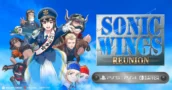El clásico arcade Sonic Wings Reunion se lanza este mes – Esto es lo que te espera