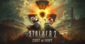 S.T.A.L.K.E.R. 2 Cost of Hope Añade Nuevas Facciones, Compañeros y Regiones a la Zona