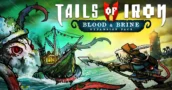 Tails of Iron 2 Blood and Brine: Pesca y 10 Jefes en la Actualización Gratuita