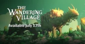 ¡The Wandering Village 1.0 ya está disponible – Construye sobre la espalda de Onbu hoy mismo!
