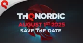 Apunta la fecha: el Showcase de THQ Nordic en agosto revela Gothic Remake, Titan Quest II y más