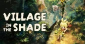 El escalofriante simulador agrícola Village in the Shade sale el 27 de Octubre