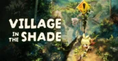Village in the Shade trae su granja de terror a Occidente [Próximamente]