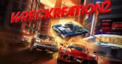 Wreckreation 2 Anunciado: Las Carreras Arcade Urbanas Regresan en 2027