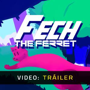 Fech The Ferret - Vídeo de la campaña