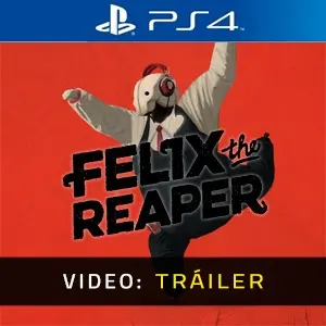 Felix The Reaper PS4 - Tráiler del Vídeo