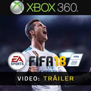 FIFA 18 Tráiler del Juego