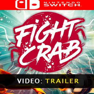 Fight Crab Nintendo Switch Video dela campaña