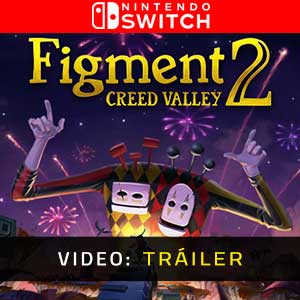 Figment 2 Creed Valley Vídeo del Tráiler