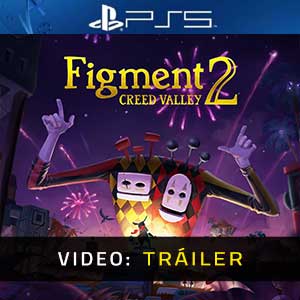 Figment 2 Creed Valley Vídeo del Tráiler