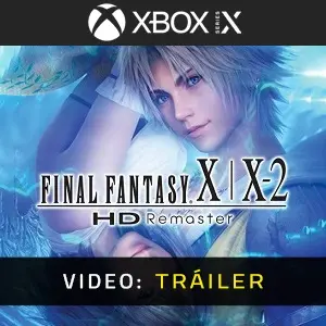 Final Fantasy X/X-2 HD Remaster Xbox Series - Tráiler del vídeo