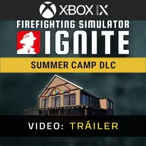 Firefighting Simulator: Ignite - Summer Camp Xbox Series - Tráiler del Vídeo
