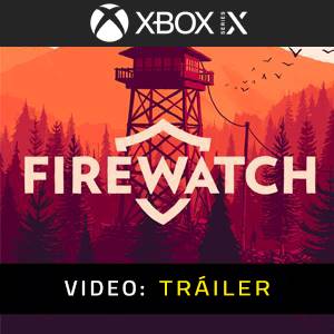 Firewatch Xbox Series - Tráiler