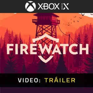 Firewatch Xbox Series - Tráiler