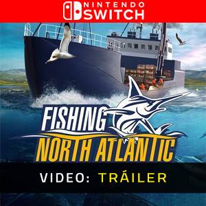 Fishing North Atlantic Nintendo Switch - Tráiler