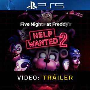 Five Nights at Freddy’s Help Wanted 2 VR PS5 - Tráiler
