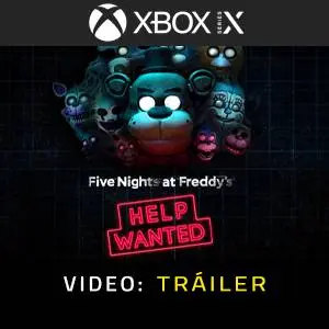 Five Nights at Freddy’s: Help Wanted Xbox Series - Tráiler del Juego