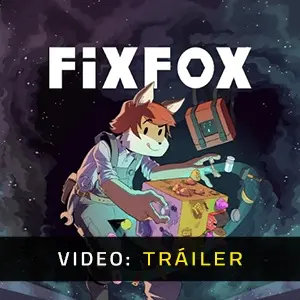 FixFox - Tráiler