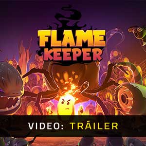 Flame Keeper - Tráiler en Vídeo