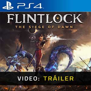 Flintlock The Siege of Dawn - Remolque