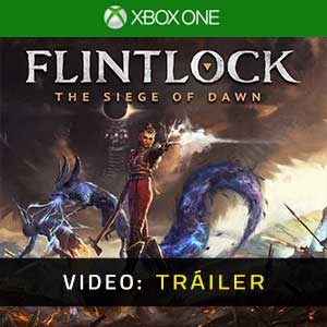 Flintlock The Siege of Dawn - Remolque