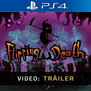 Flipping Death PS4 - Video Tráiler