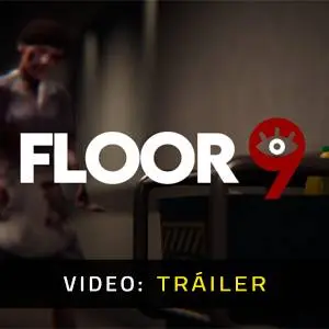 Floor 9 - Tráiler del Juego