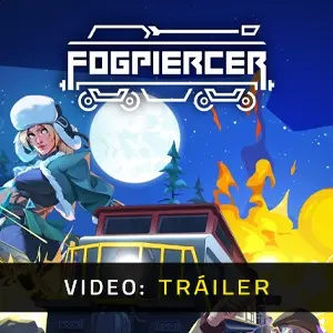 Fogpiercer - Tráiler del Vídeo