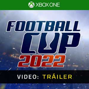 Football Cup 2022 Xbox One Vídeo En Tráiler