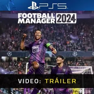 Football Manager 2024 PS5 - Tráiler del vídeo