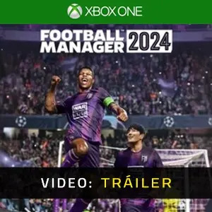 Football Manager 2024 Xbox One - Tráiler del vídeo