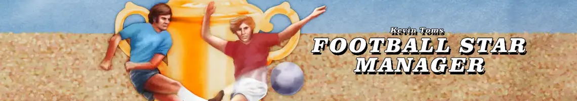 UN JUEGO DE MANAGEMENT DE FÚTBOL OLD SCHOOL: KEVIN TOMS FOOTBALL STAR MANAGER
