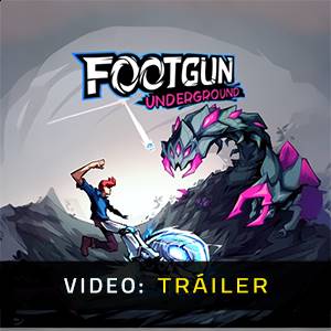 Footgun Underground - Tráiler de Video