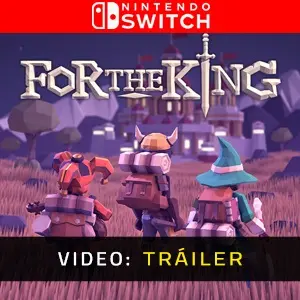 For The King Nintendo Switch Tráiler del vídeo