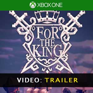 For The King XBox One Video dela campaña