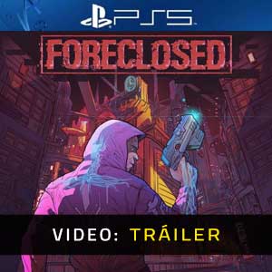 FORECLOSED PS5 Vídeo Del Tráiler