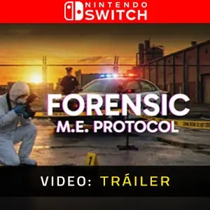 FORENSIC M.E. Protocol Nintendo Switch - Video Tráiler