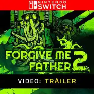 Forgive Me Father 2 Nintendo Switch Tráiler del Juego