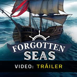 Forgotten Seas - Tráiler