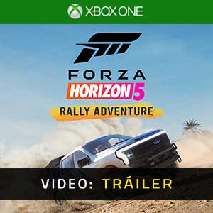 Forza Horizon 5 Rally Adventure Xbox One- Tráiler en Vídeo
